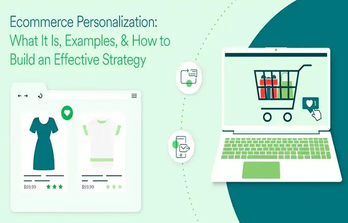 Personalization in Ecommerce​